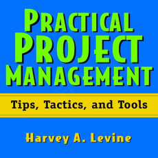 Practical Project Management - Tips, Tactics and Tools ( PDFDrive ) Practical Project Management - Tips, Tactics and Tools ( PDFDrive )