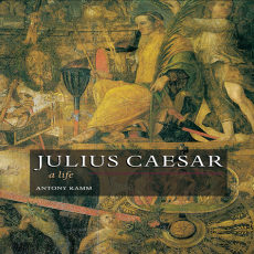Antony Kamm - Julius Caesar. A Life [Retail]