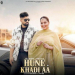 Hune Khadi Aa Mp3